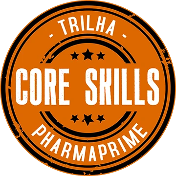 Trilha Core Skills PharmaPrime Trilha Core Skills PharmaPrime